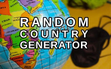 Random Country Generator (Any Country in the World).
